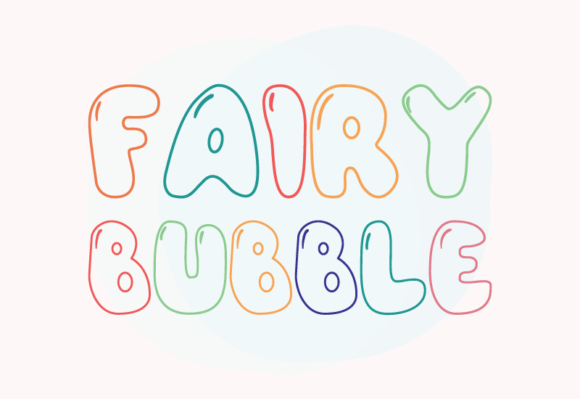 Fairy Bubble Font: A Playful Typeface for Joyful Editorial Design