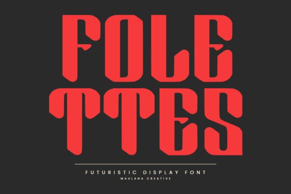 Folettes: The Futuristic Font That Elevates Digital Campaigns