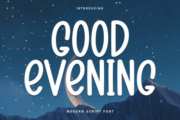 Good Evening: The Modern Script Font That Elevates Digital Branding