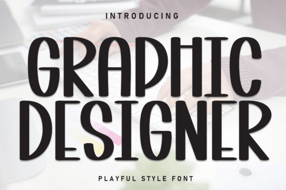 Graphic Designer: A Bold Display Font for Crafters and Product Makers