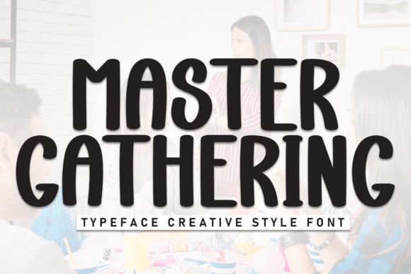 Master Gathering: A Bold Handwritten Font for Editorial Design and Digital Publishing