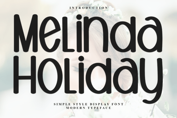 Melinda Holiday: A Festive Typeface for Enchanting Editorial Designs