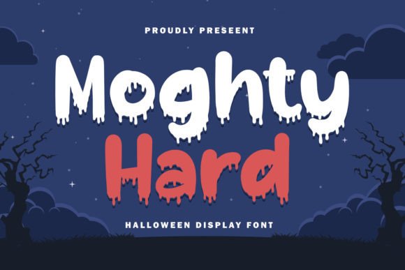 Moghty Hard: A Bold Typeface That Makes Campaigns Bleed Personality