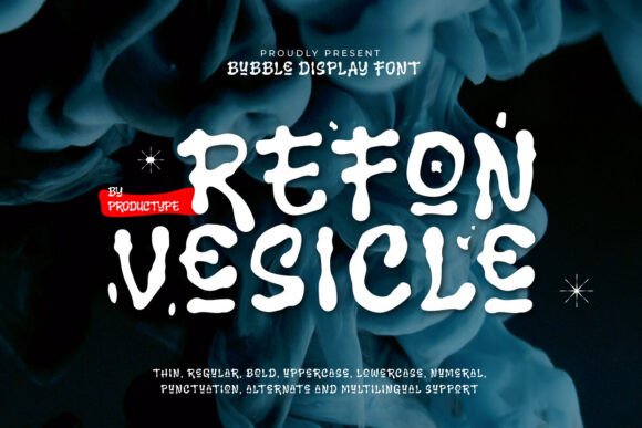 Refon Vesicle: A Bold Display Font for Dynamic Editorial Design