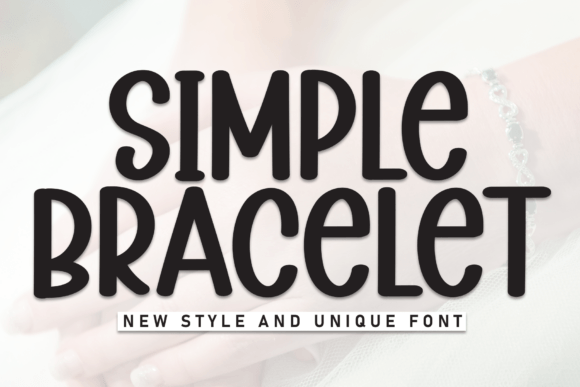 Simple Bracelet: A Unique Display Font for Modern Web Design