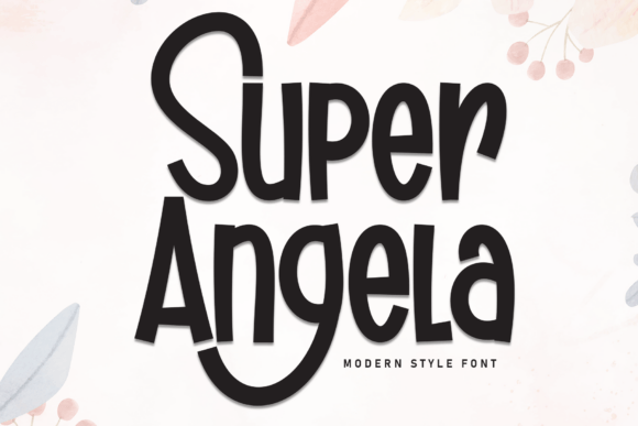 Super Angela: A Lively Handwritten Font for Editorial Design and Digital Publishing