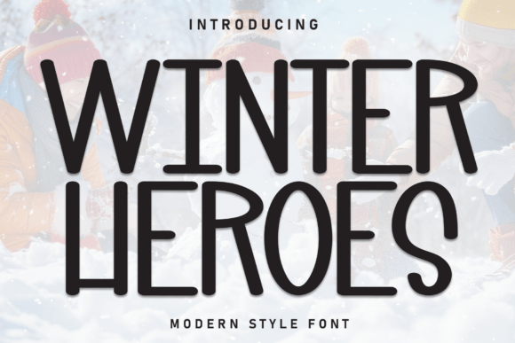 Winter Heroes: A Playful Display Font for Crafters and Makers